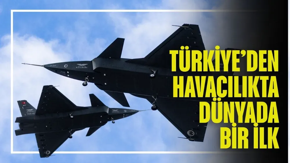 Türkiye’den havacılıkta dünyada bir ilk