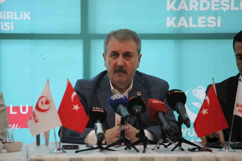 BBP Genel Başkanı Destici: 
