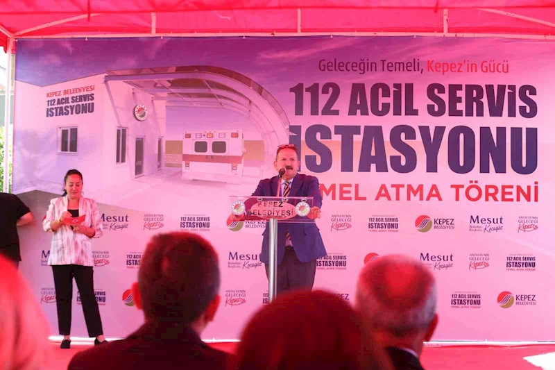 Kepez’de 112 Acil Sağlık İstasyonu’nun temeli atıldı
