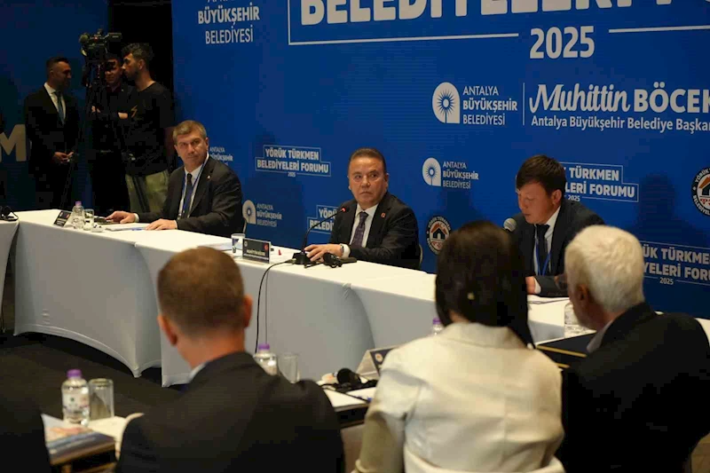 Yörük Türkmen belediyeleri Antalya’da buluştu
