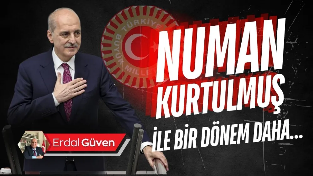 Numan Kurtulmuş ile bir dönem daha...