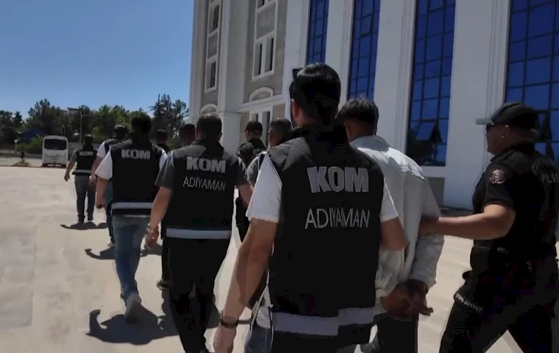 Adıyaman’da suç örgütü operasyonu: 6 şahıs tutuklandı
