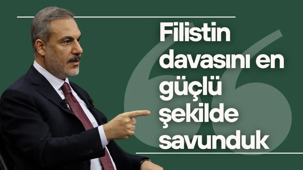 Bakan Fidan: Filistin davasını en güçlü şekilde savunduk